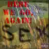 P.J. Thomas - Here We Go Again - Single